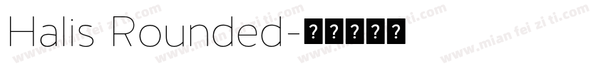 Halis Rounded字体转换